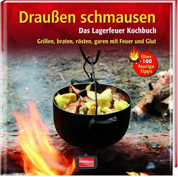 Buch "Draußen schmausen" - Das Lagerfeuer-Kochbuch